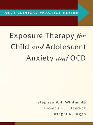 cover image of Exposure Therapy for Child and Adolescent Anxiety and OCD